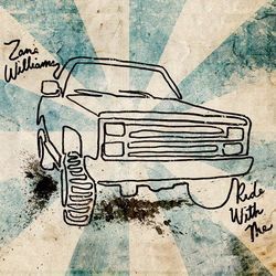 Ride With Me Chords by Zane Williams