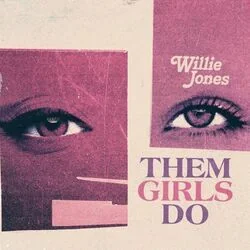 Them Girls Do Chords by Willie Jones