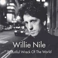 Beautiful Wreck Of The World Chords by Willie Nile