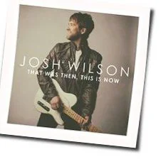 No More Chords by Josh Wilson