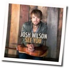 Savior Please Chords by Josh Wilson