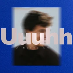Uuuhh by Wincent Weiss