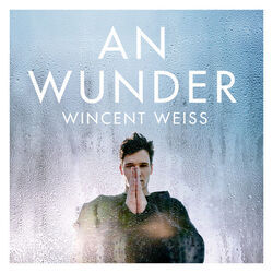 Wunder Gesehen Chords by Wincent Weiss