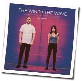 Skin And Bones Chords by The Wind And The Wave