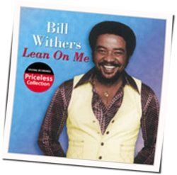 Lean On Me Chords by Bill Withers