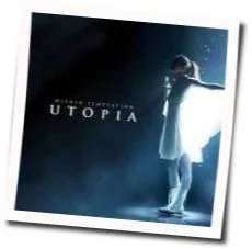 Utopia Chords by Within Temptation