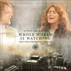 Whole World Is Watching Acoustic Live Tab by Within Temptation