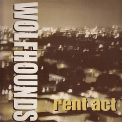 Rent Act Chords by The Wolfhounds
