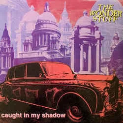 Caught In My Shadow Chords by The Wonder Stuff