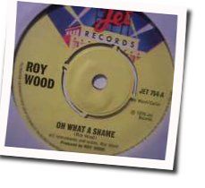 Oh What A Shame Chords by Roy Wood