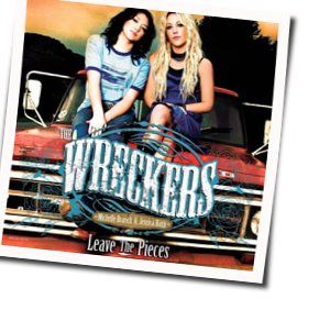 Leave The Pieces Chords by The Wreckers