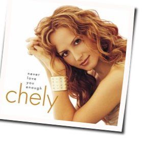 Never Love You Enough Chords by Chely Wright