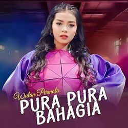 Pura Pura Bahagia Chords by Wulan Permata