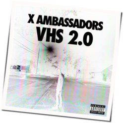 Gorgeous Chords by X Ambassadors