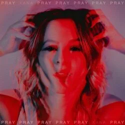 Pray Chords by Xana