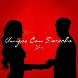Amigos Con Derecho Chords by Xavi