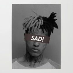 Sad  by XXXTENTACION