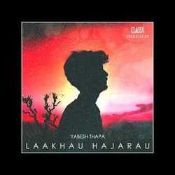 Yabesh Thapa chords for Laakhau hajarau