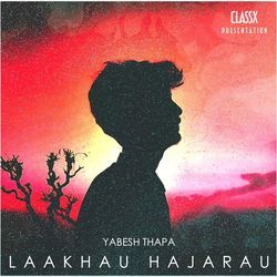 Yabesh Thapa chords for Lakhau hajarau