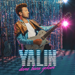 Deme Bana Yokum Chords by Yalin