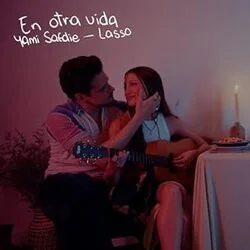 En Otra Vida Chords by Yami Safdie
