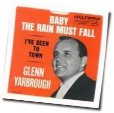 Baby The Rain Must All Chords by Glenn Yarbrough