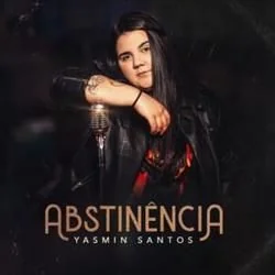 Abstinência Chords by Yasmin Santos
