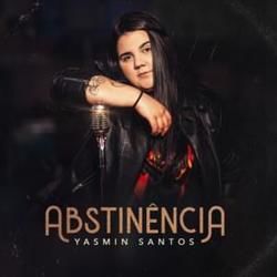 Yasmin Santos chords for Abstinência