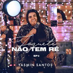 Sinto Muito Mas Não Sinto Mais by Yasmin Santos