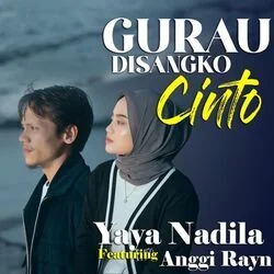 Gurau Disangko Cinto Chords by Yaya Nadila