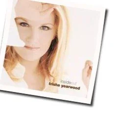 I Would've Loved You Anyway Chords by Trisha Yearwood