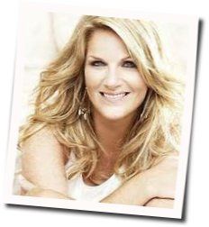 Like We Never Had  Chords by Trisha Yearwood