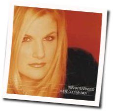 There Goes My Baby Chords by Trisha Yearwood
