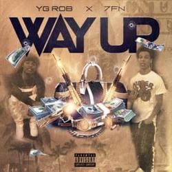 Way Up by Yg Rob