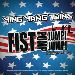 Fist Bump Jump Jump by Ying Yang Twins