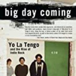 Big Day Coming by Yo La Tengo