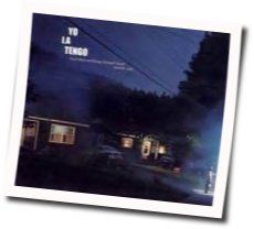 Let's Save Tony Orlandos House Chords by Yo La Tengo