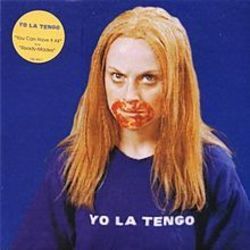You Can Have It All Tab by Yo La Tengo