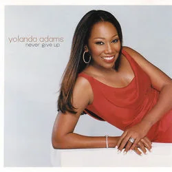 Never Give Up Chords by Yolanda Adams