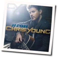 Neon by Chris Young