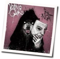 In The Night Chords by Young Guns
