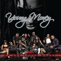 Bedrock by Young Money