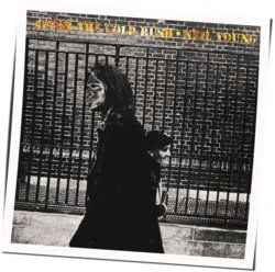 After The Gold Rush Chords by Neil Young