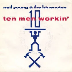 Ten Men Workin Chords by Neil Young