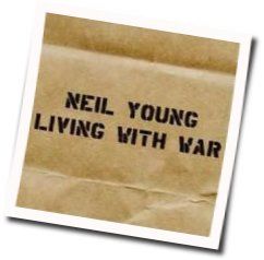 Living With War Chords by Neil Young