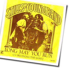 Long May You Run  Chords by Neil Young
