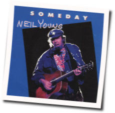 Someday Chords by Neil Young