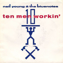 Ten Men Workin Chords by Neil Young