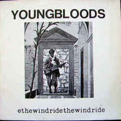 Ride The Wind by The Youngbloods