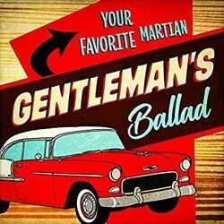 Gentlemans Ballad Chords by Your Favorite Martian